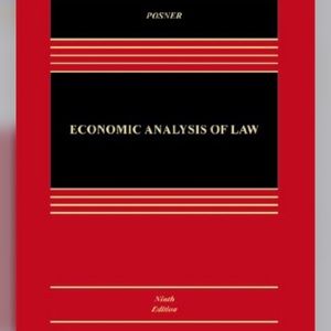 Economic Analysis of Law (Ninth Edition) (Aspen Casebook)